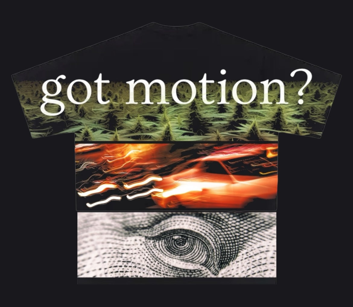 “Got Motion?” Tee