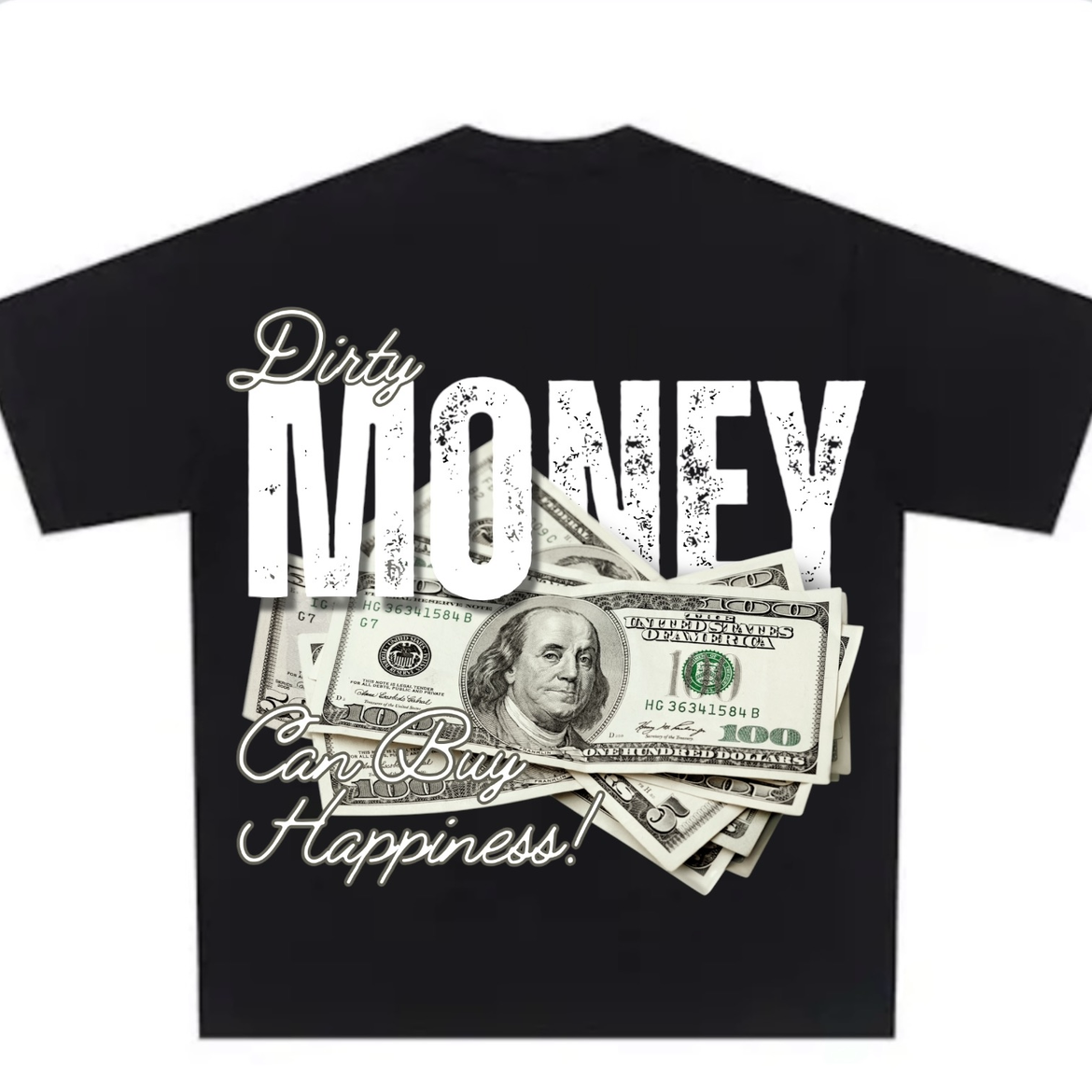“Dirty Money” Tee